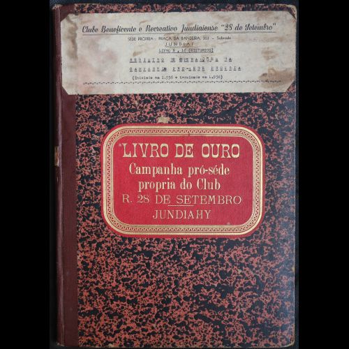 Livro de Ouro Campanha Pró-Sede Livro N. 16 (Histórico) - 9 de Março de 1935.